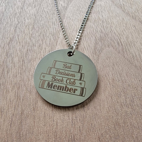 Bad Decision Book Club Pendant